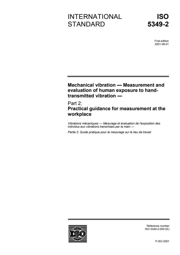 ISO 5349-2:2001 - Mechanical vibration -- Measurement and evaluation of human exposure to hand-transmitted vibration