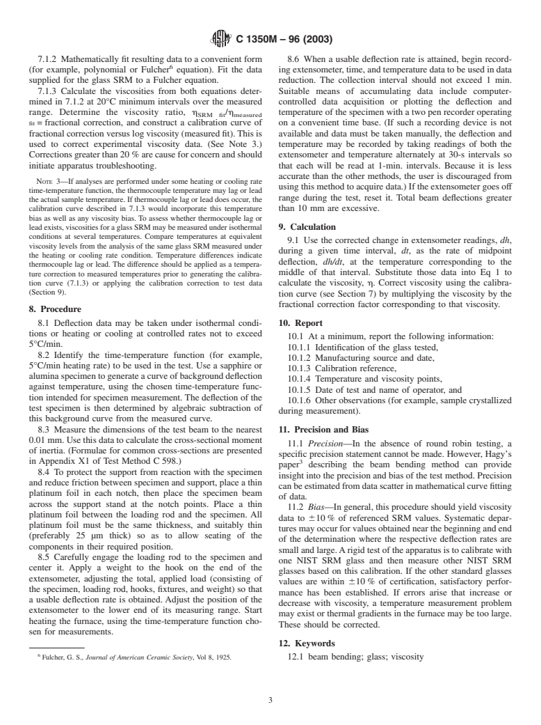 ASTM C1350M-96(2003) - Standard Test Method for Measurement of Viscosity of Glass Between Softening Point and Annealing Range (Approximately 10<sup>8</sup> Pa&#183;s to Approximately 10 <sup>13</sup> Pa&#183;s) by Beam Bending (Metric)