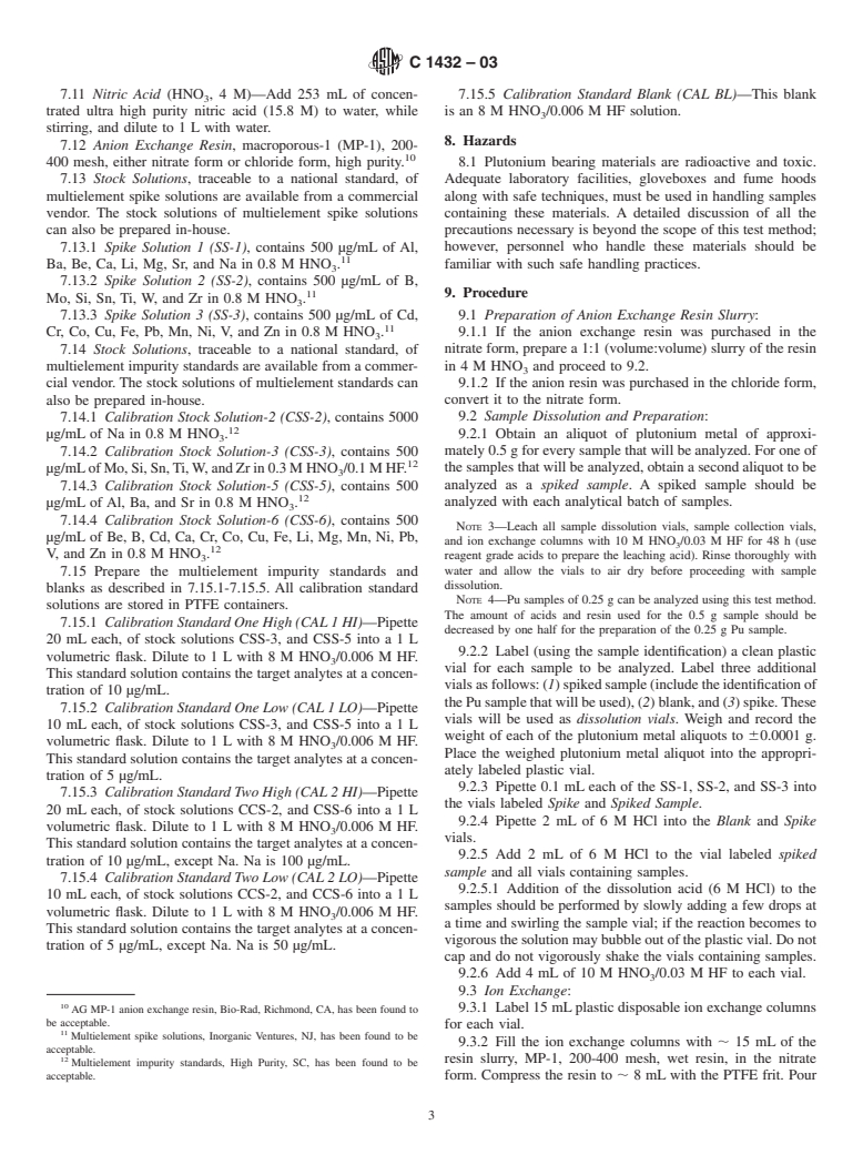 ASTM C1432-03 - Standard Test Method for Determination of Impurities in Plutonium: Acid Dissolution, Ion Exchange Matrix Separation, and Inductively Coupled Plasma-Atomic Emission Spectroscopic (ICP/AES) Analysis