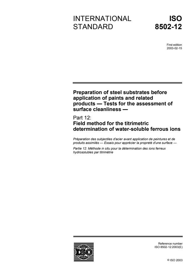 ISO 8502-12:2003 - Preparation of steel substrates before application of paints and related products -- Tests for the assessment of surface cleanliness