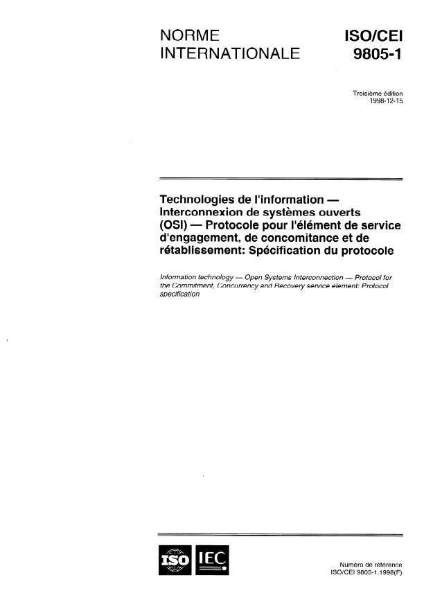 ISO/IEC 9805-1:1998 - Technologies de l'information -- Interconnexion de systemes ouverts (OSI) -- Protocole pour l'élément de service d'engagement, de concomitance et de rétablissement: Spécification du protocole