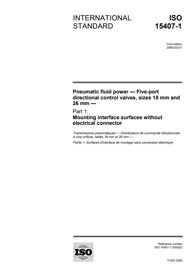 ISO 15407-1:2000 - Pneumatic fluid power -- Five-port directional control valves, sizes 18 mm and 26 mm