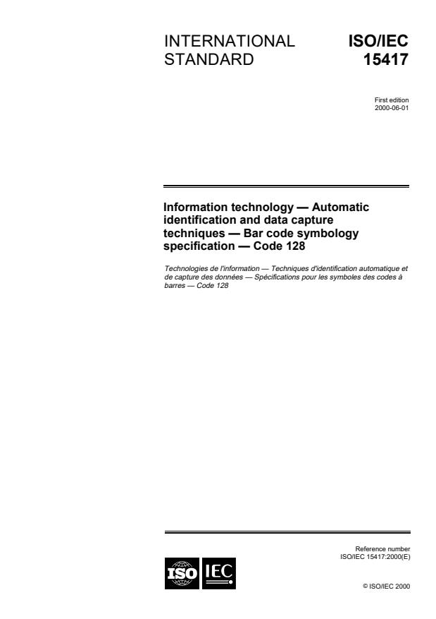 ISO/IEC 15417:2000 - Information technology -- Automatic identification and data capture techniques -- Bar code symbology specification -- Code 128