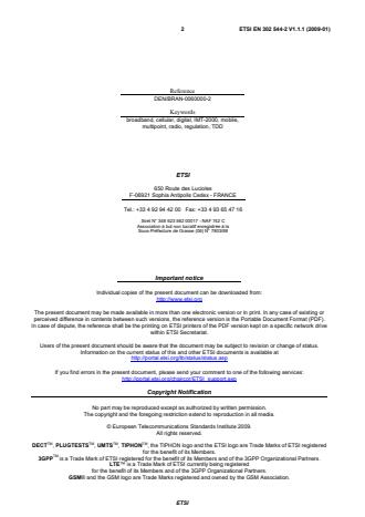 SIST EN 302 544-2 V1.1.1:2009 ETSI EN 302 544-2 V1.1.1 (2009-01) - Broadband Data Transmission Systems operating in the 2 500 MHz to 2 690 MHz frequency band; Part 2: TDD User Equipment Stations; Harmonized EN covering the essential requirements of article 3.2 of the R&TTE Directive - Page 2 preview