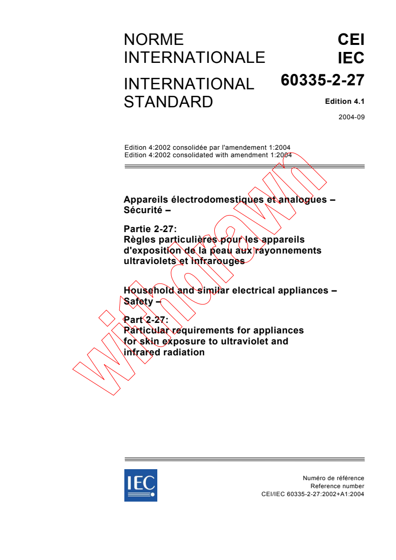 IEC 60335-2-27:2002+AMD1:2004 CSV - Household and similar electrical appliances - Safety - Part 2-27: Particular requirements for appliances for skin exposure to ultraviolet and infrared radiation
Released:9/20/2004
Isbn:2831876265