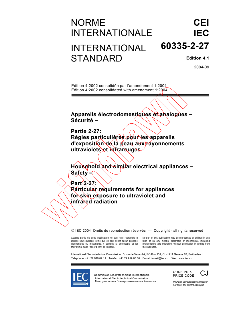 IEC 60335-2-27:2002+AMD1:2004 CSV - Household and similar electrical appliances - Safety - Part 2-27: Particular requirements for appliances for skin exposure to ultraviolet and infrared radiation
Released:9/20/2004
Isbn:2831876265