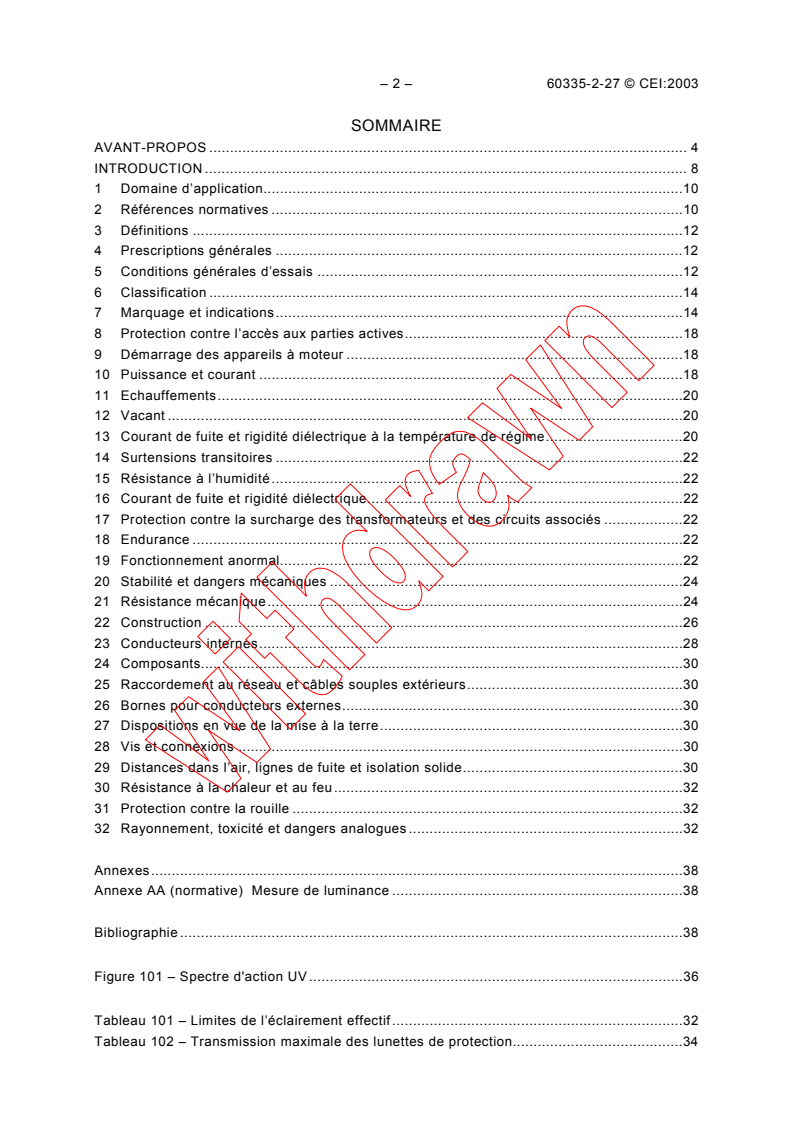 IEC 60335-2-27:2002 IEC 60335-2-27:2002 - Household and similar electrical appliances - Safety - Part 2-27:
Particular requirements for appliances for skin exposure to
ultraviolet and infrared radiation
Released:9/25/2002
Isbn:283187226X - Page 4 preview