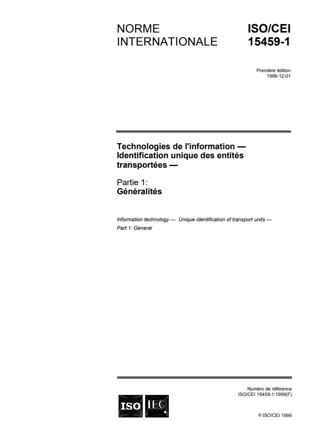 ISO/IEC 15459-1:1999 - Technologies de l'information -- Identifiants uniques des entités de transport