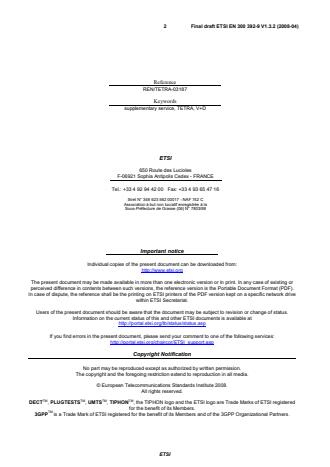 SIST EN 300 392-9 V1.3.2:2008 ETSI EN 300 392-9 V1.3.2 (2008-04) - Terrestrial Trunked Radio (TETRA); Voice plus Data (V+D); Part 9: General requirements for supplementary services - Page 2 preview
