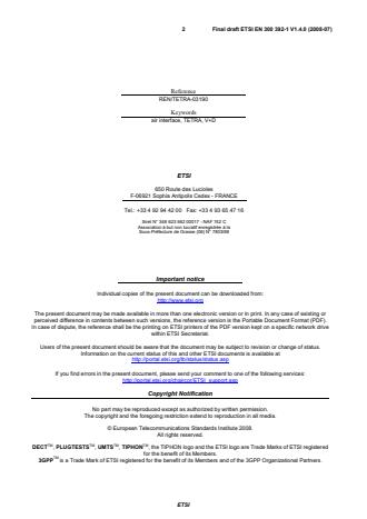 SIST EN 300 392-1 V1.4.1:2009 ETSI EN 300 392-1 V1.4.0 (2008-07) - Terrestrial Trunked Radio (TETRA); Voice plus Data (V+D); Part 1: General network design - Page 2 preview