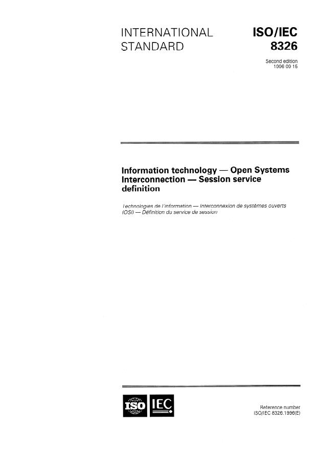 ISO/IEC 8326:1996 - Information technology -- Open Systems Interconnection -- Session service definition