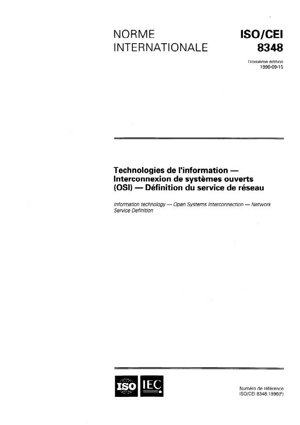 ISO/IEC 8348:1996 - Technologies de l'information -- Interconnexion de systemes ouverts (OSI) -- Définition du service de réseau