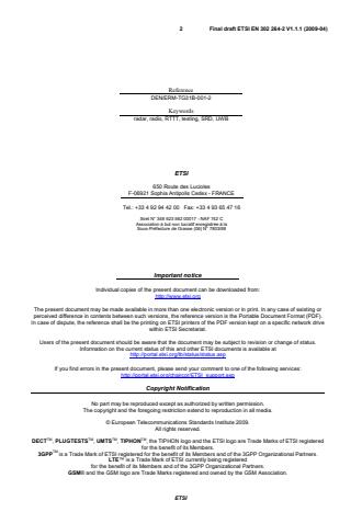 SIST EN 302 264-2 V1.1.1:2009 ETSI EN 302 264-2 V1.1.1 (2009-04) - Electromagnetic compatibility and Radio spectrum Matters (ERM); Short Range Devices; Road Transport and Traffic Telematics (RTTT); Short Range Radar equipment operating in the 77 GHz to 81 GHz band; Part 2: Harmonized EN covering the essential requirements of article 3.2 of the R&TTE Directive - Page 2 preview