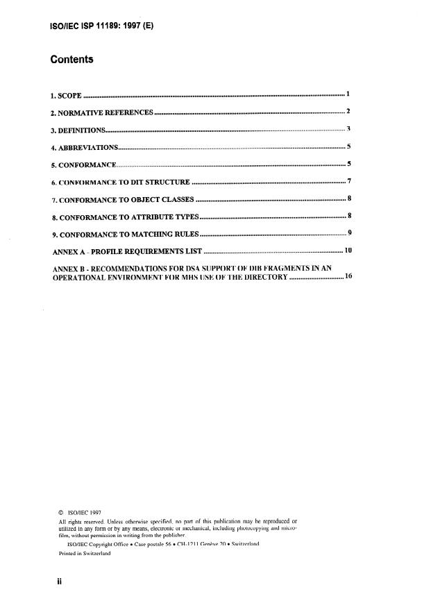 ISO/IEC ISP 11189:1997 ISO/IEC ISP 11189:1997 - Information technology -- International Standardized Profile FDI2 -- Directory Data Definitions -- MHS Use of the Directory - Page 2 preview