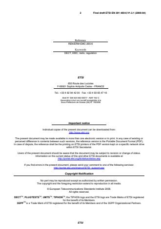 SIST EN 301 489-6 V1.3.1:2008 ETSI EN 301 489-6 V1.3.1 (2008-04) - Electromagnetic compatibility and Radio spectrum Matters (ERM); ElectroMagnetic Compatibility (EMC) standard for radio equipment and services; Part 6: Specific conditions for Digital Enhanced Cordless Telecommunications (DECT) equipment - Page 2 preview