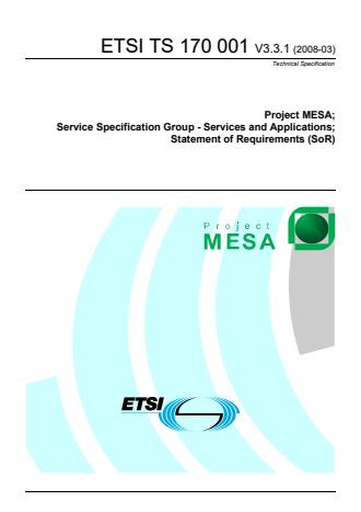 ETSI TS 170 001 V3.3.1 (2008-03) - Project MESA; Service Specification Group - Services and Applications; Statement of Requirements (SoR)