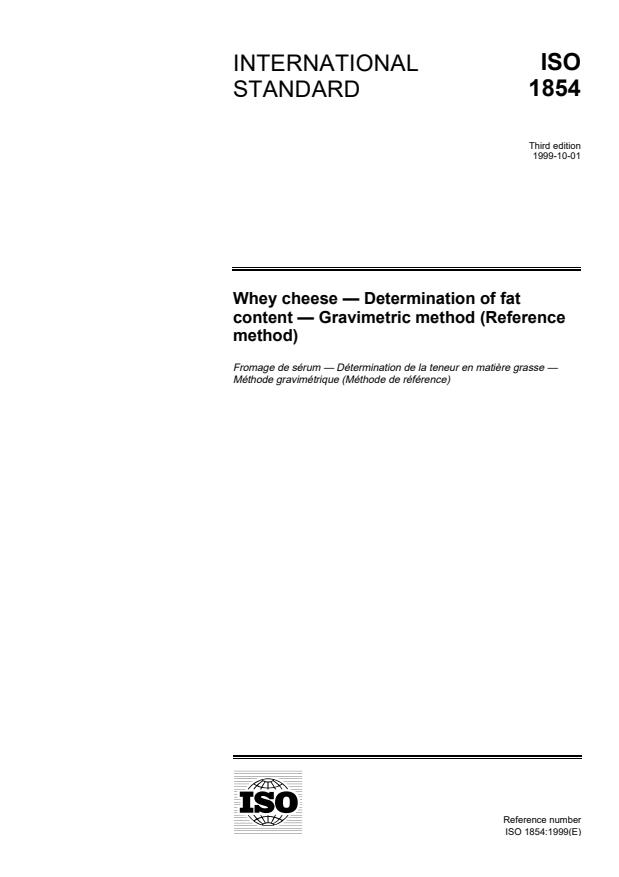 ISO 1854:1999 - Whey cheese -- Determination of fat content -- Gravimetric method (Reference method)