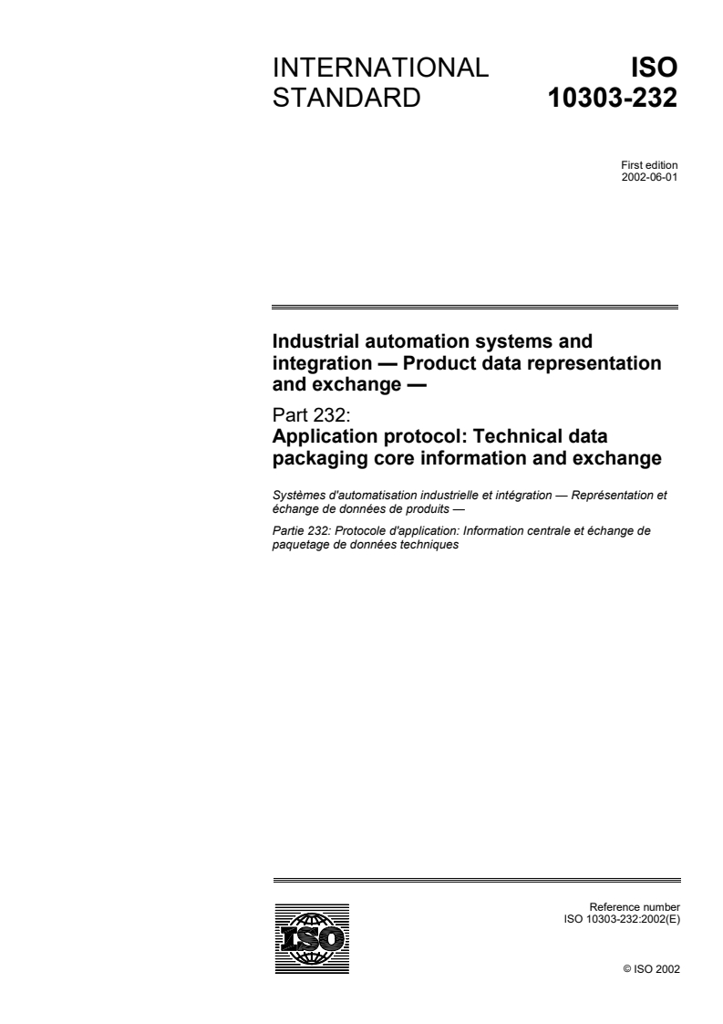 ISO 10303-232:2002 - Industrial automation systems and integration — Product data representation and exchange — Part 232: Application protocol: Technical data packaging core information and exchange
Released:6/20/2002