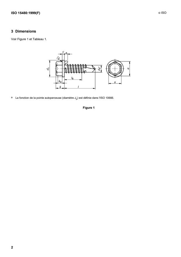 ISO 15480:1999 ISO 15480:1999 - Vis autoperceuses a tete hexagonale a ambase plate, avec filetage de vis a tôle - Page 4 preview