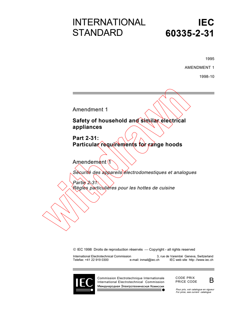 IEC 60335-2-31:1995/AMD1:1998 - Amendment 1 - Safety of household and similar electrical appliances - Part 2: Particular requirements for range hoods
Released:10/16/1998
Isbn:2831845211