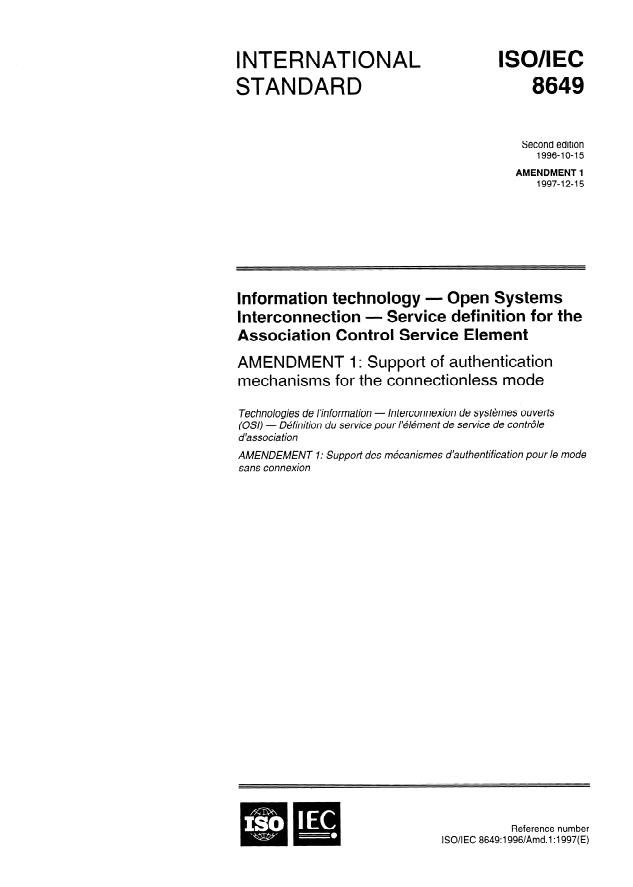 ISO/IEC 8649:1996/Amd 1:1997 - Support of authentication mechanisms for the connectionless mode