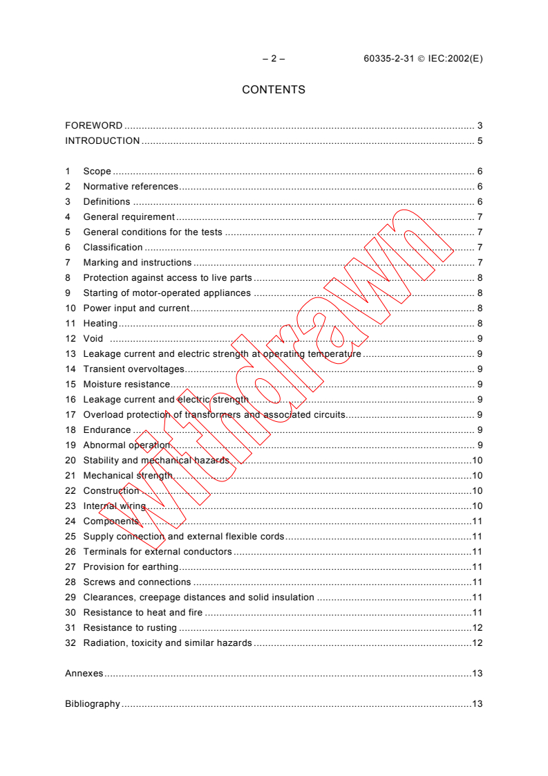 IEC 60335-2-31:2002 IEC 60335-2-31:2002 - Household and similar electrical appliances - Safety - Part 2-31: Particular requirements for range hoods
Released:10/21/2002
Isbn:2831866820 - Page 4 preview