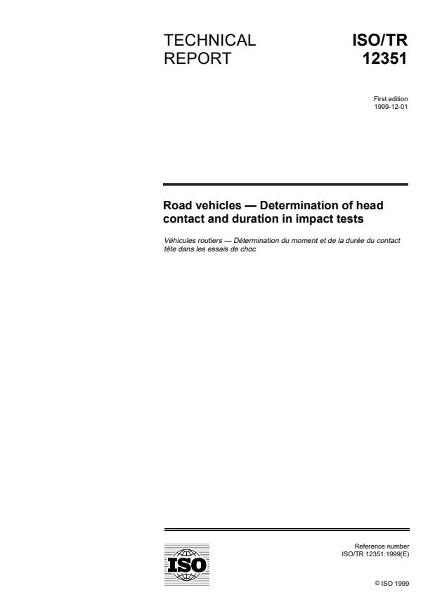 ISO/TR 12351:1999 - Road vehicles -- Determination of head contact and duration in impact tests