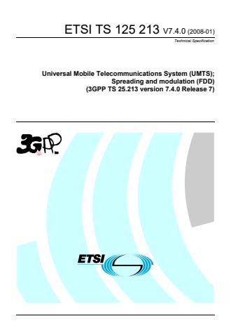 ETSI TS 125 213 V7.4.0 (2008-01) - Universal Mobile Telecommunications System (UMTS); Spreading and modulation (FDD) (3GPP TS 25.213 version 7.4.0 Release 7)