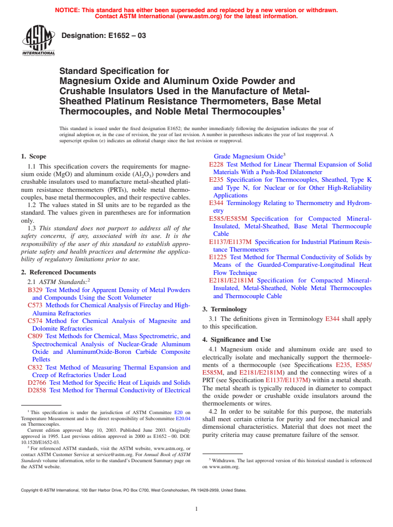 ASTM E1652-03 - Standard Specification for Magnesium Oxide and Aluminum Oxide Powder and Crushable Insulators Used in the Manufacture of Metal-Sheathed Platinum Resistance Thermometers, Base Metal Thermocouples, and Noble Metal Thermocouples