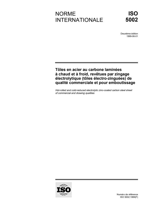 ISO 5002:1999 - Tôles en acier au carbone laminées a chaud et a froid, revetues par zingage électrolytique (tôles électro-zinguées) de qualité commerciale et pour emboutissage