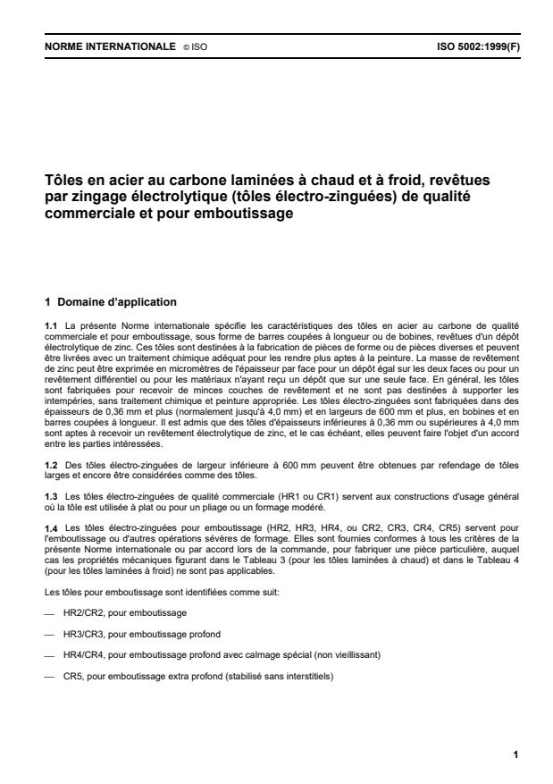 ISO 5002:1999 - Tôles en acier au carbone laminées a chaud et a froid, revetues par zingage électrolytique (tôles électro-zinguées) de qualité commerciale et pour emboutissage