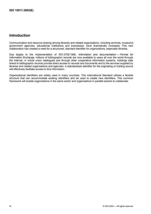 ISO 15511:2003 ISO 15511:2003 - Information and documentation -- International Standard Identifier for Libraries and Related Organizations (ISIL) - Page 4 preview
