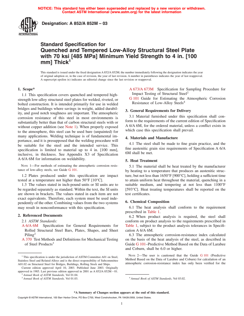 ASTM A852/A852M-03 - Standard Specification for Quenched and Tempered Low-Alloy Structural Steel Plate with 70 ksi [485 MPa] Minimum Yield Strength to 4 in. [100 mm] Thick