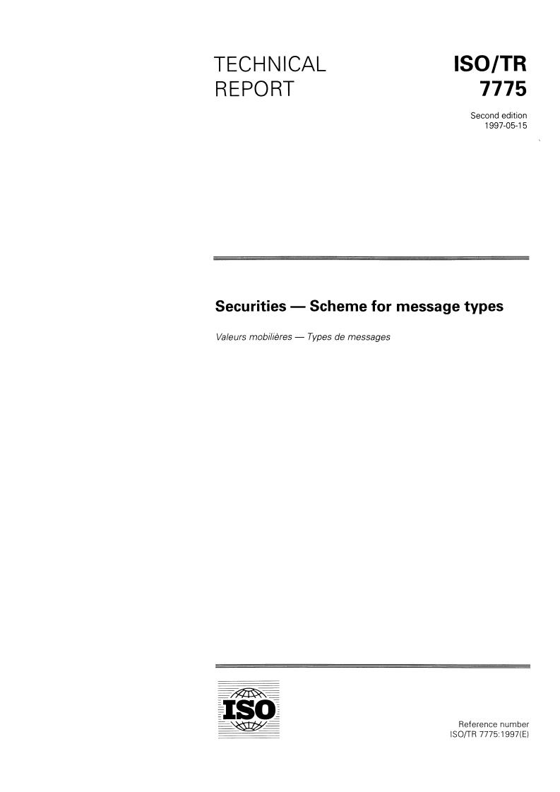 ISO/TR 7775:1997 - Securities — Scheme for message types
Released:5/29/1997
