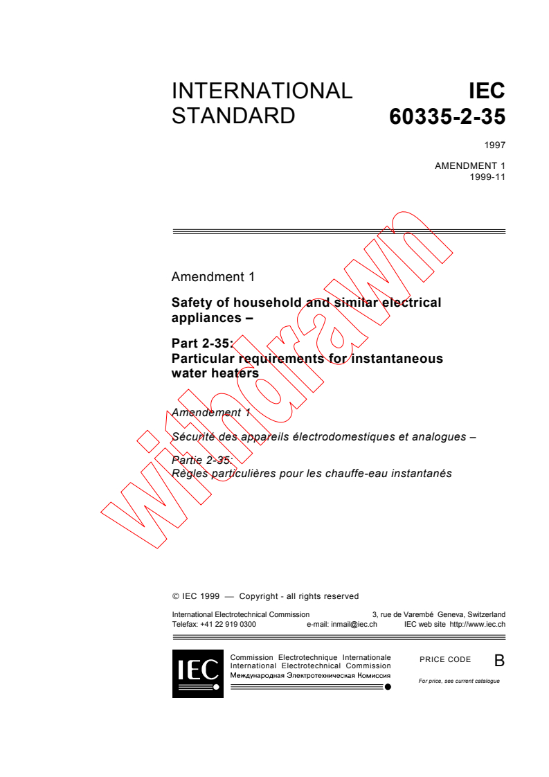 IEC 60335-2-35:1997/AMD1:1999 - Amendment 1 - Safety of household and similar electrical appliances - Part 2-35: Particular requirements for instantaneous water heaters
Released:11/18/1999
Isbn:2831850169