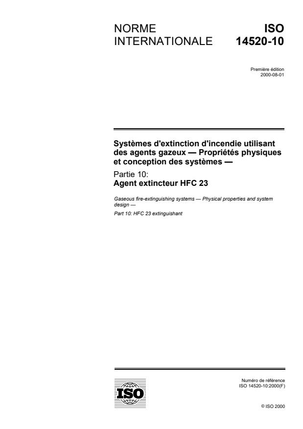 ISO 14520-10:2000 - Systemes d'extinction d'incendie utilisant des agents gazeux -- Propriétés physiques et conception des systemes