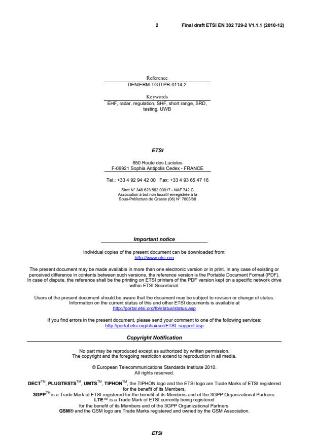 SIST EN 302 729-2 V1.1.2:2011 en_30272902v010101v - Electromagnetic compatibility and Radio spectrum Matters (ERM); Short Range Devices (SRD); Level Probing Radar (LPR) equipment operating in the frequency ranges 6 GHz to 8,5 GHz, 24,05 GHz to 26,5 GHz, 57 GHz to 64 GHz, 75 GHz to 85 GHz; Part 2: Harmonized EN covering the essential requirements of article 3.2 of the R&TTE Directive - Page 2 preview