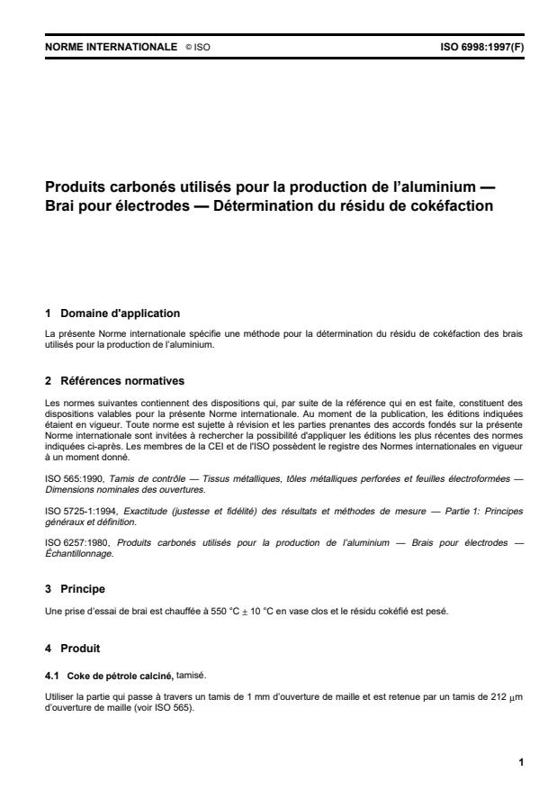 ISO 6998:1997 - Produits carbonés utilisés pour la production de l'aluminium -- Brai pour électrodes -- Détermination du résidu de cokéfaction