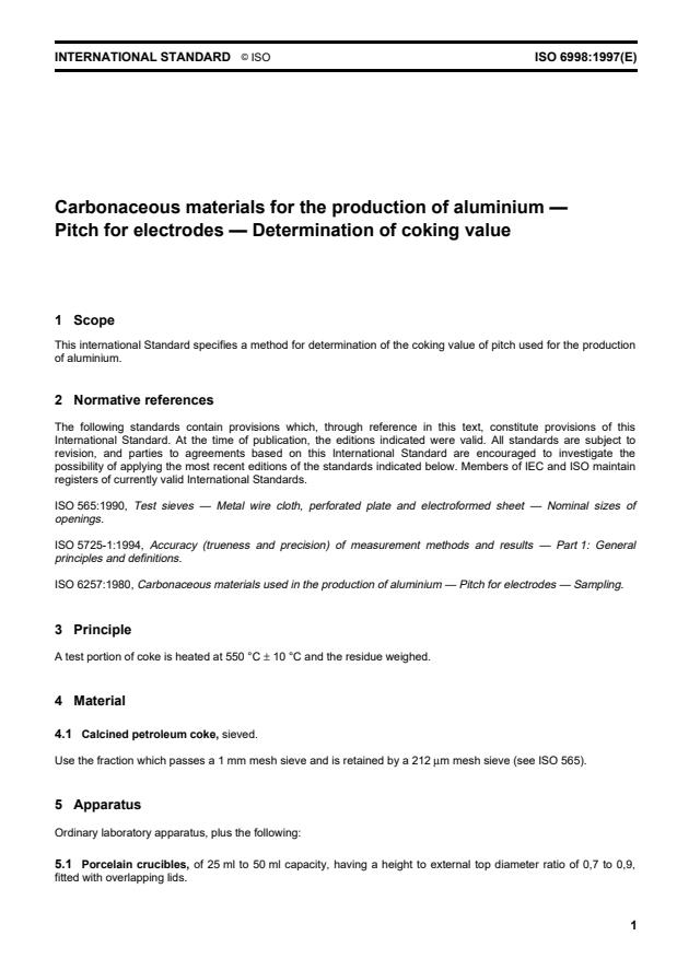 ISO 6998:1997 - Carbonaceous materials for the production of aluminium -- Pitch for electrodes -- Determination of coking value