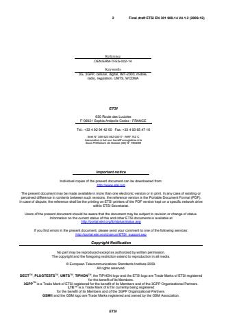 SIST EN 301 908-14 V4.2.1:2010 ETSI EN 301 908-14 V4.1.2 (2009-12) - Electromagnetic compatibility and Radio spectrum Matters (ERM); Base Stations (BS), Repeaters and User Equipment (UE) for IMT-2000 Third-Generation cellular networks; Part 14: Harmonized EN for IMT-2000, Evolved Universal Terrestrial Radio Access (E-UTRA) (BS) covering the essential requirements of article 3.2 of the R&TTE Directive - Page 2 preview