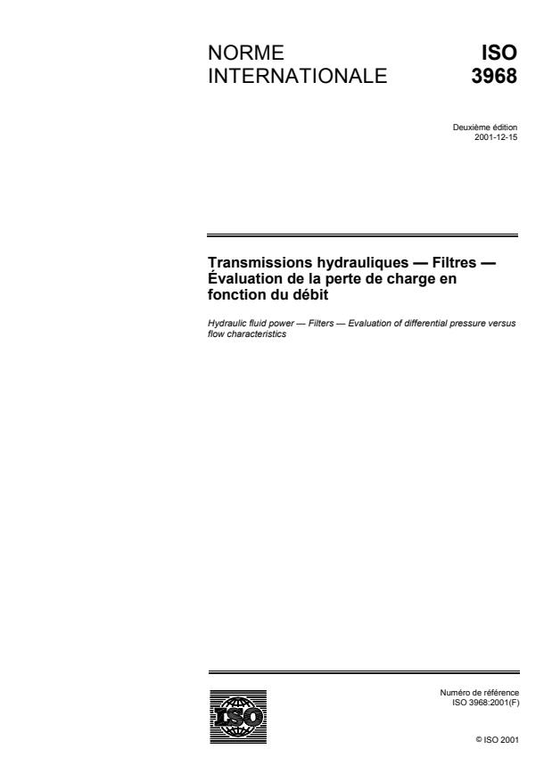 ISO 3968:2001 - Transmissions hydrauliques -- Filtres -- Évaluation de la perte de charge en fonction du débit