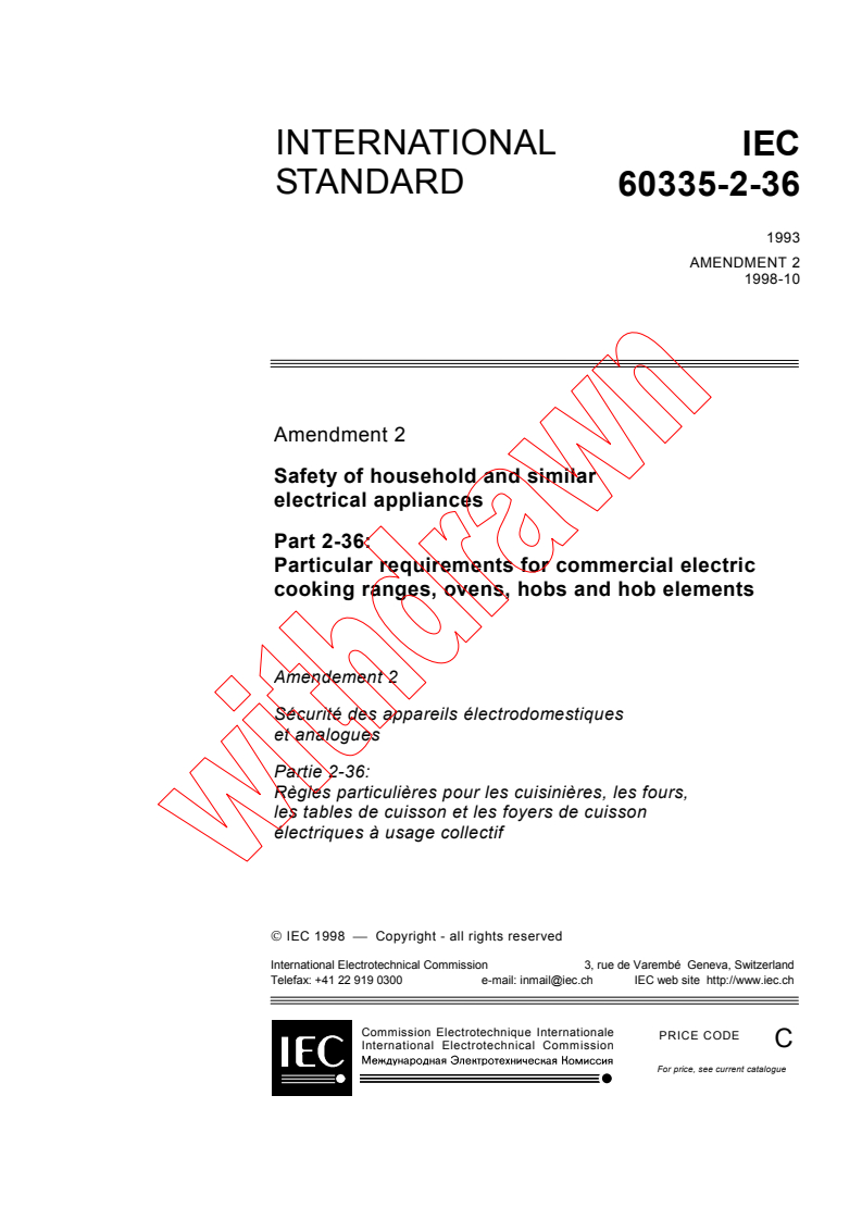 IEC 60335-2-36:1993/AMD2:1998 - Amendment 2 - Safety of household and similar electrical appliances - Part 2-36: Particular requirements for commercial electric cooking ranges, ovens, hobs and hob elements
Released:11/10/1998
Isbn:2831845858