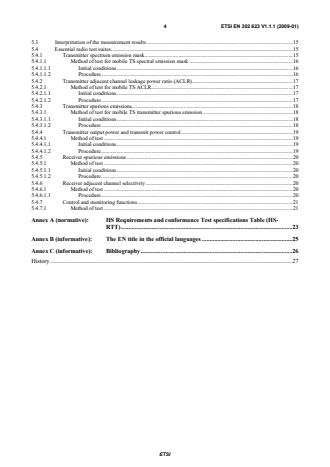 SIST EN 302 623 V1.1.1:2009 ETSI EN 302 623 V1.1.1 (2009-01) - Broadband Wireless Access Systems (BWA) in the 3 400 MHz to 3 800 MHz frequency band; Mobile Terminal Stations; Harmonized EN covering the essential requirements of article 3.2 of the R&TTE Directive - Page 4 preview