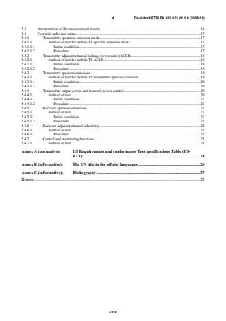 SIST EN 302 623 V1.1.1:2009 ETSI EN 302 623 V1.1.0 (2008-11) - Broadband Wireless Access Systems (BWA) in the 3 400 MHz to 3 800 MHz frequency band; Mobile Terminal Stations; Harmonized EN covering the essential requirements of article 3.2 of the R&TTE Directive - Page 4 preview