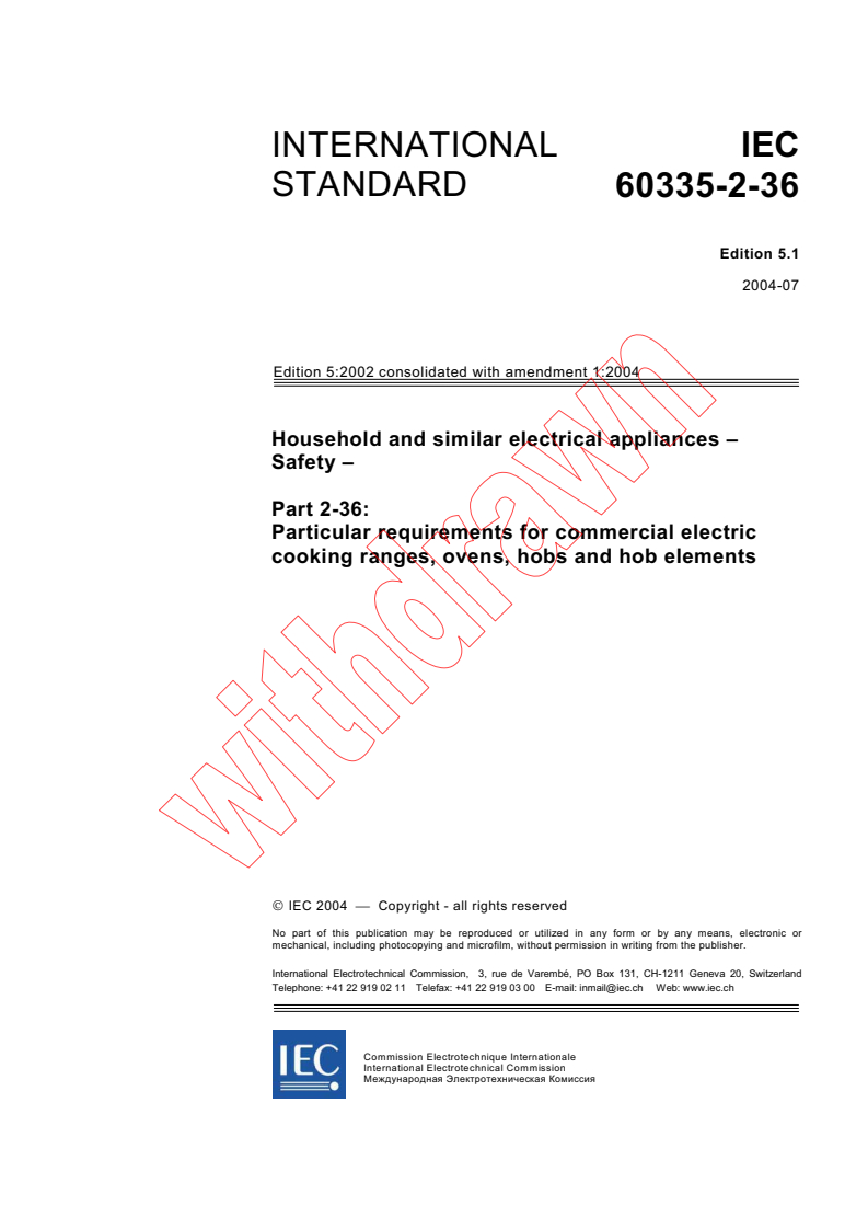 IEC 60335-2-36:2002+AMD1:2004 CSV - Household and similar electrical appliances - Safety - Part 2-36: Particular requirements for commercial electric cooking ranges, ovens, hobs and hob elements
Released:7/8/2004
Isbn:2831875439