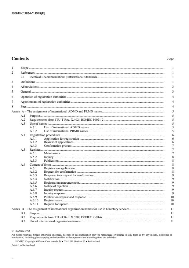 ISO/IEC 9834-7:1998 ISO/IEC 9834-7:1998 - Information technology -- Open Systems Interconnection -- Procedures for the operation of OSI Registration Authorities: Assignnment of international names for use in specific contexts - Page 2 preview