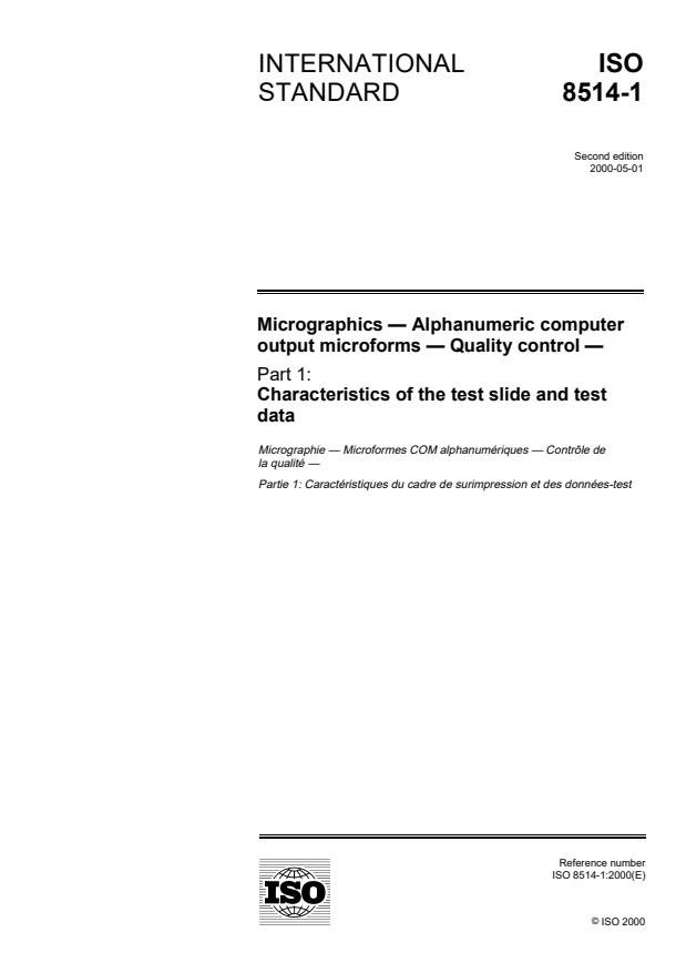 ISO 8514-1:2000 - Micrographics -- Alphanumeric computer output microforms -- Quality control