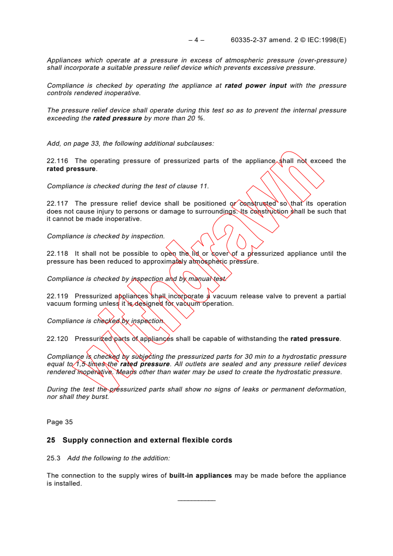 IEC 60335-2-37:1994/AMD2:1998 IEC 60335-2-37:1994/AMD2:1998 - Amendment 2 - Safety of household and similar electrical appliances - Part 2-37: Particular requirements for commercial electric deep fat fryers
Released:11/10/1998
Isbn:2831845955 - Page 4 preview