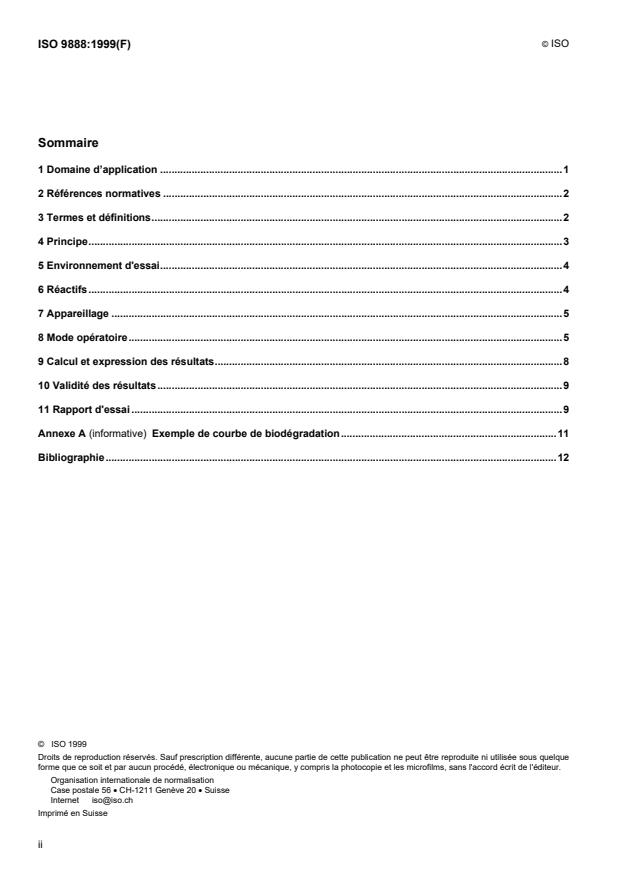 ISO 9888:1999 ISO 9888:1999 - Qualité de l'eau -- Évaluation, en milieu aqueux, de la biodégradabilité aérobie ultime des composés organiques -- Essai statique (méthode Zahn-Wellens) - Page 2 preview