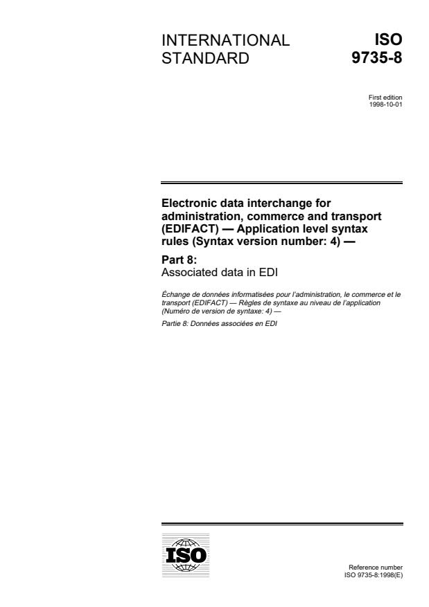 ISO 9735-8:1998 - Electronic data interchange for administration, commerce and transport (EDIFACT) -- Application level syntax rules (Syntax version number: 4)
